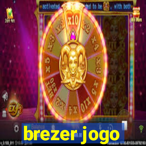 brezer jogo